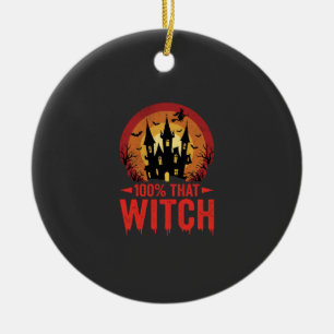 100% That Witch Halloween Castle Ceramic Ornament