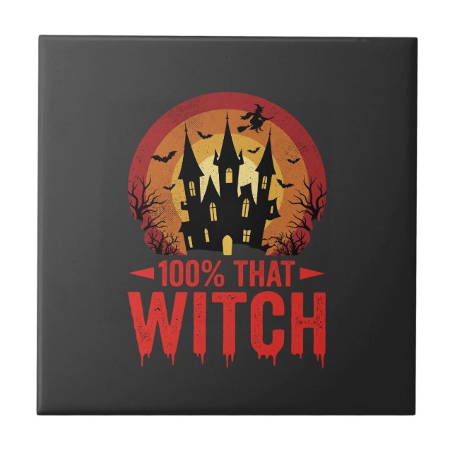 100% That Witch Halloween Castle Tile (Front)