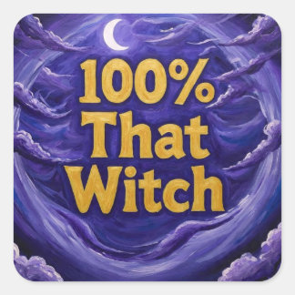 100%ThatWitch Square Sticker