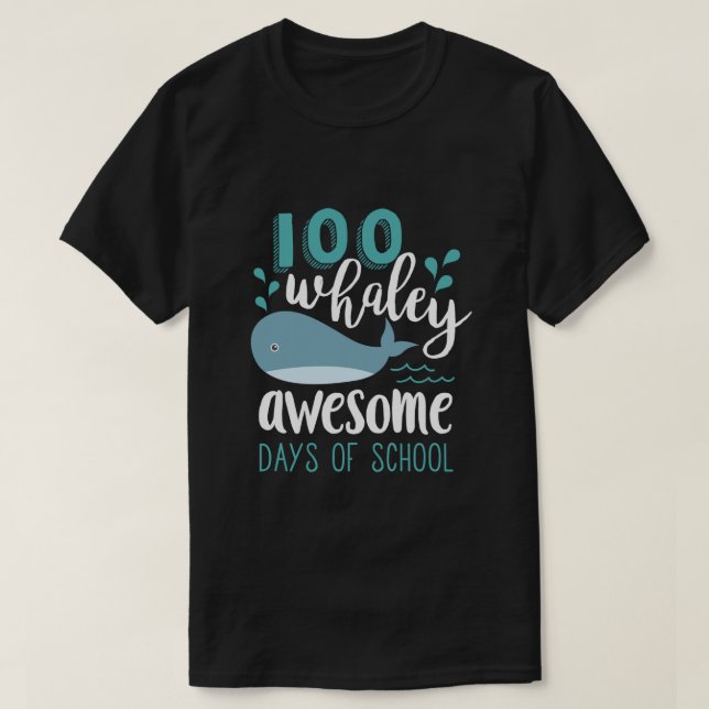 100 Whaley Awesome Days  Cool Whale 100th Day of S T-Shirt (Design Front)