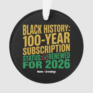 100-Year Black History Subscription Status Renewed Ornament