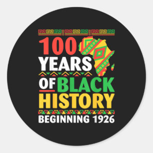 100 years black history beginning 1926 centennial classic round sticker