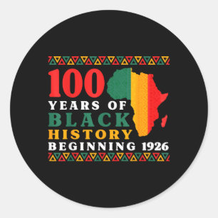 100 Years Black History Beginning 1926 Centennial Classic Round Sticker