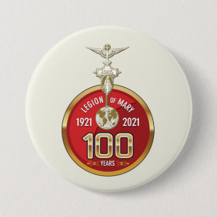 100 years Legion of Mary, Legion of Mary 3 Inch Round Button
