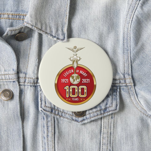 100 years Legion of Mary, Legion of Mary 4 Inch Round Button (In Situ)