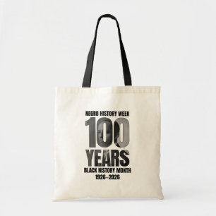 100 Years Negro History Week Black HIstory Month Tote Bag