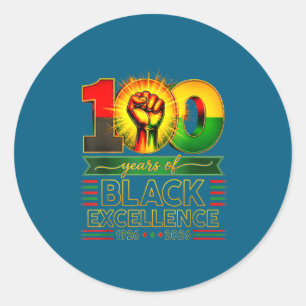100 years of black excellence centennial black classic round sticker