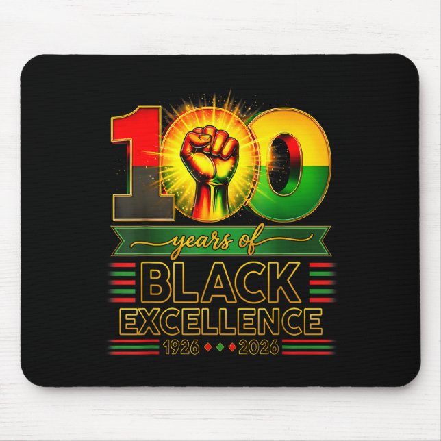100 Years Of Black Excellence Centennial Black His Mouse Pad (Front)