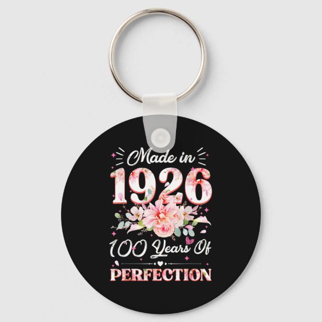 100 Years Old Made In 1926 Floral 100th Birthday W Keychain (Front)