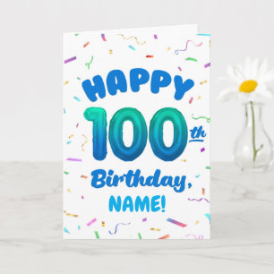 100th Balloon Number Custom Name Birthday Card