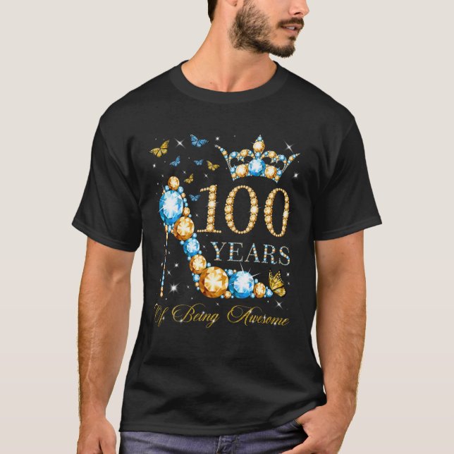 100Th Birthday 100 Years Of Being Awesome 100 Year T-Shirt (Front)