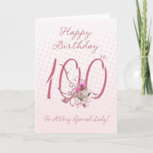 100th Birthday Card - Pink Roses - To A Very Speci