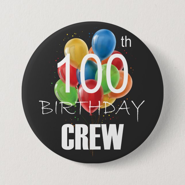 100th Birthday Crew 100 Party Crew Group Round 3 Inch Round Button (Front)