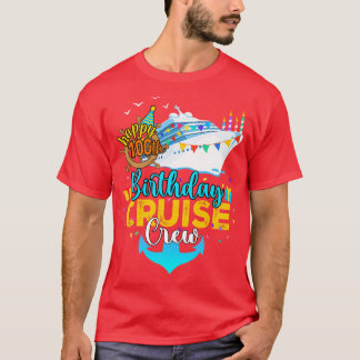 100th Birthday Cruise Crew T-Shirt