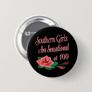 100th Birthday Gifts for Southern Girls 2 Inch Round Button