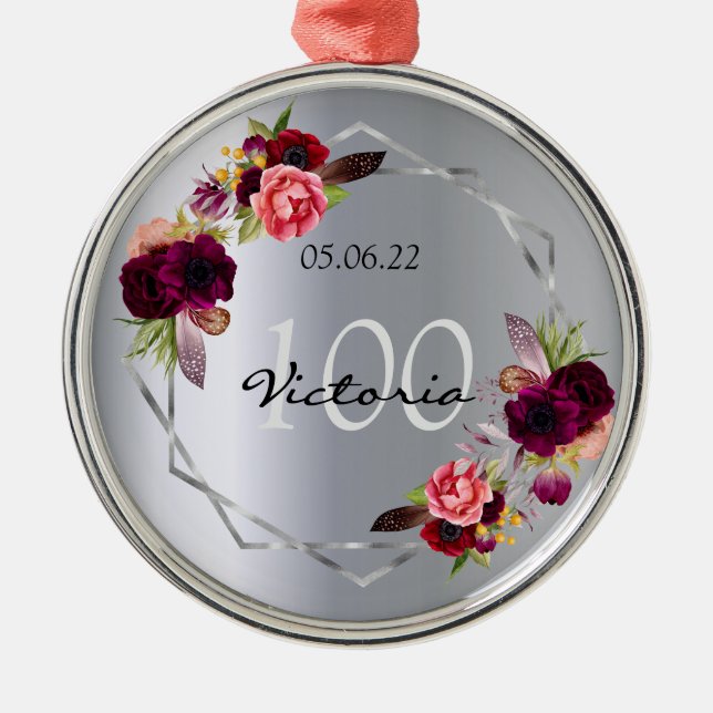 100th birthday silver florals geometric burgundy metal ornament (Front)
