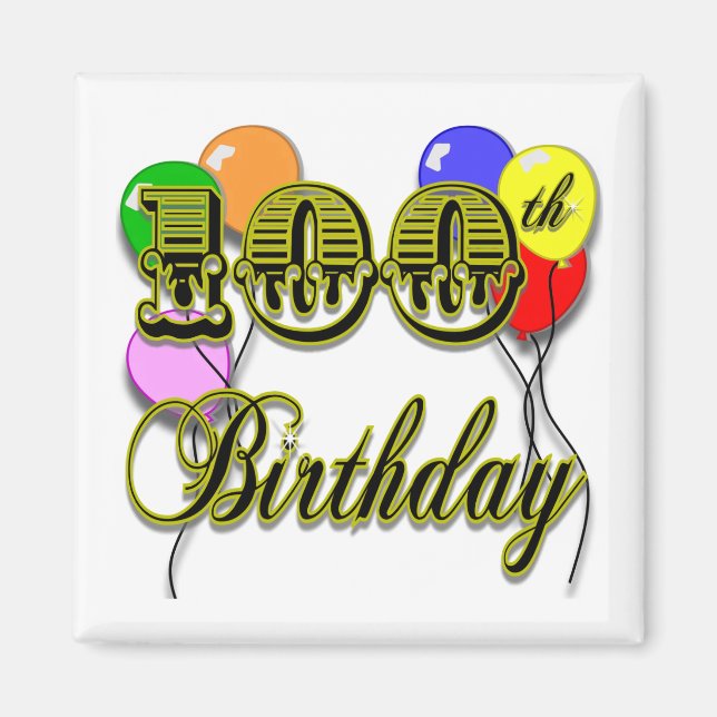 100th Birthday with Balloons Magnet (Front)