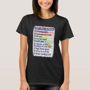 100th Day Actions Teacher 100 Days Of School Teach T-Shirt