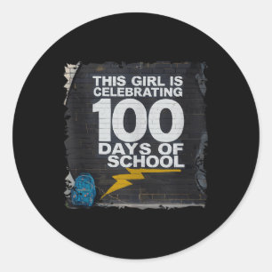 100th Day Funny Outfit For Girls 100 Days Of Schoo Classic Round Sticker