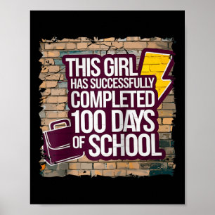 100th Day Funny Outfit Girls &amp; Student 100 Day Poster