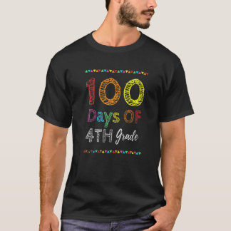 100th Day Kids Gift 100 Days Of 4th Grade 100 Days T-Shirt