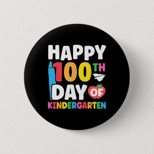 100th Day Of Kindergarten Kids 100 Days Of School  2 Inch Round Button