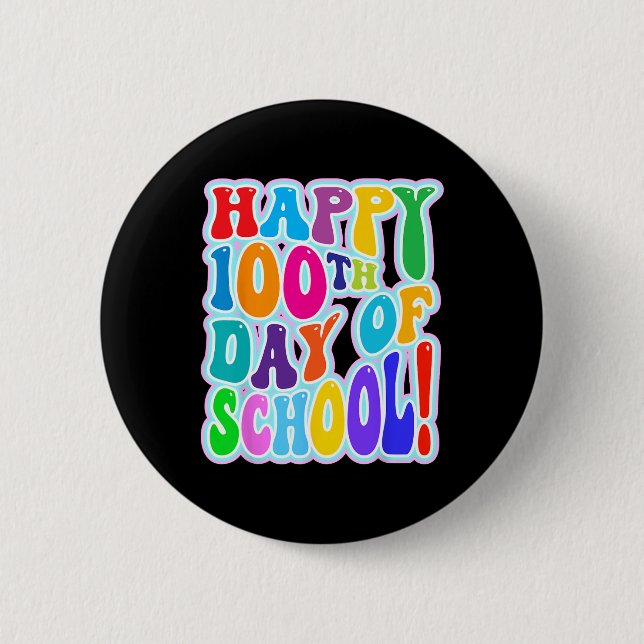 100th Day Of School 100 Days Of School 2  Inch Round Button (Front)