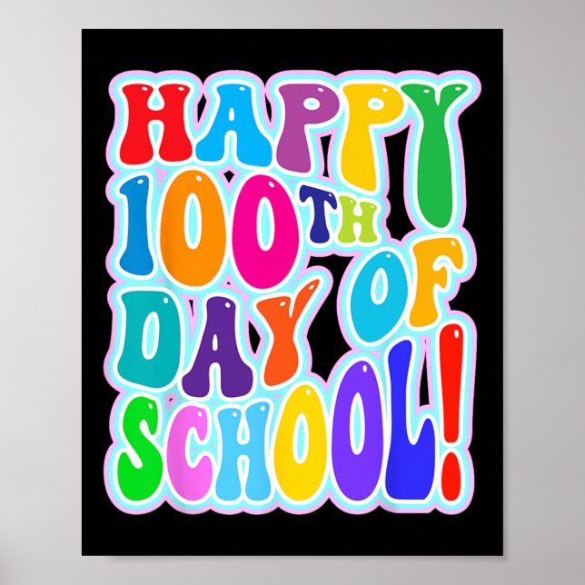100th Day Of School 100 Days Of School 2  Poster (Front)