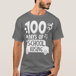 100th Day of School 100 Days of School Bussing Bus T-Shirt