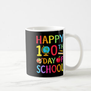 100th Day Of School 100 Days Of School Teacher Stu Coffee Mug