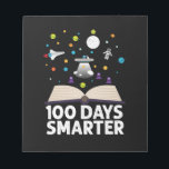 100th Day Of School 100 Days Smarter Books Space  Notepad<br><div class="desc">100th Day Of School 100 Days Smarter Books Space Lover Gift</div>