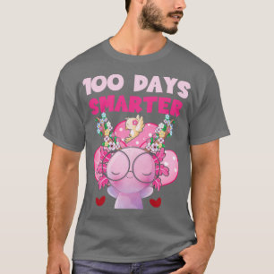 100th Day of School 100 days smarter cute Axolotl T-Shirt