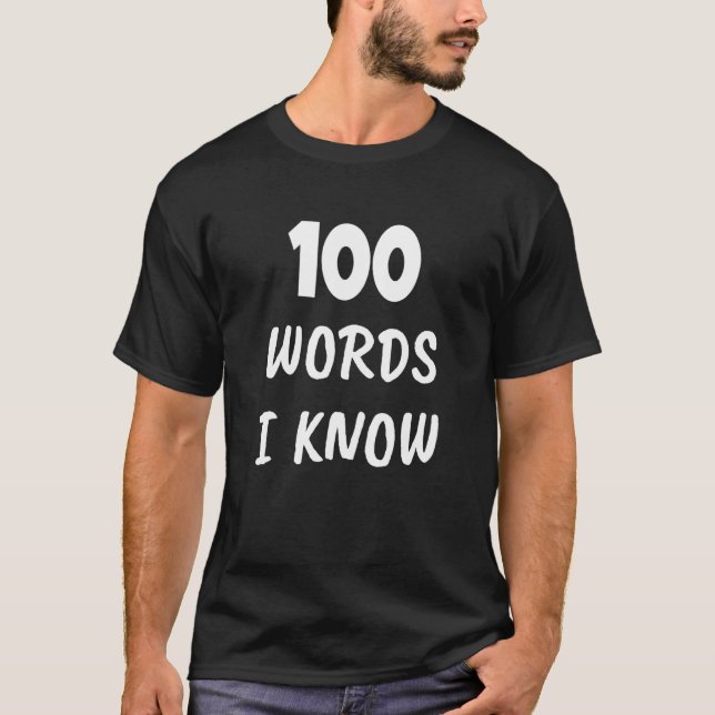 100th Day Of School 100 Word I Know   Teacher Stud T-Shirt (Front)