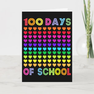 100th Day Of School And Still Loving It 100 Rainbo Card