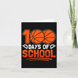 100th Day Of School Basketball 100 Days Of School Card