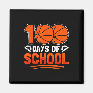 100th Day Of School Basketball 100 Days Of School Magnet
