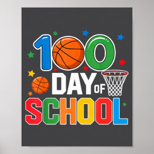 100th Day Of School Basketball - Kids 100 Days Of Poster