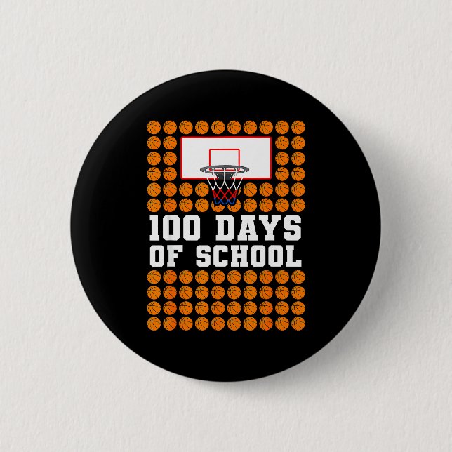 100th Day Of School Basketball Kids 100 Days Of Sc 2 Inch Round Button (Front)