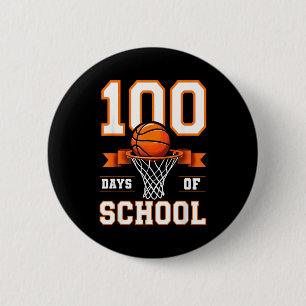 100th Day Of School Basketball Kids 100 Days Of Sc 2 Inch Round Button
