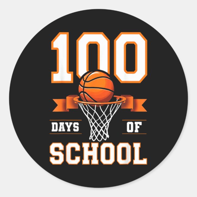 100th Day Of School Basketball Kids 100 Days Of Sc Classic Round Sticker (Front)