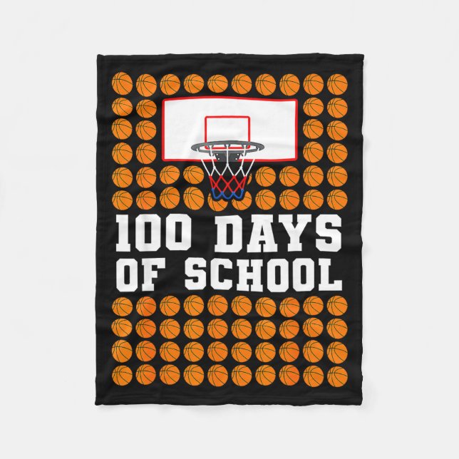 100th Day Of School Basketball Kids 100 Days Of Sc Fleece Blanket (Front)