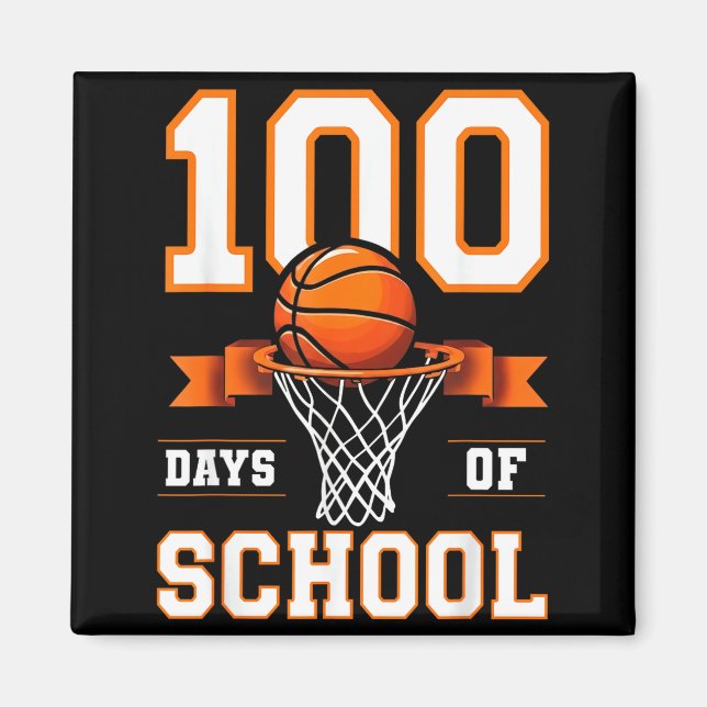 100th Day Of School Basketball Kids 100 Days Of Sc Magnet (Front)