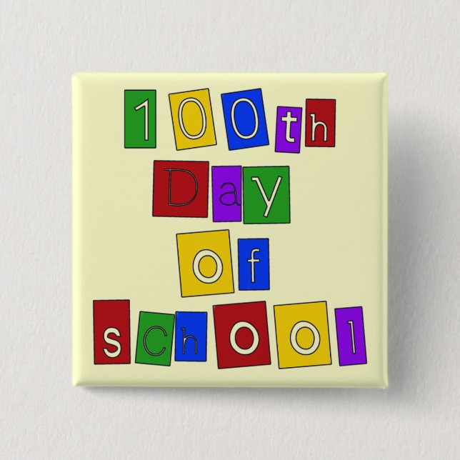 100th Day of School Block Letters 2 Inch Square Button (Front)