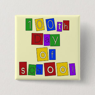 100th Day of School Block Letters 2 Inch Square Button