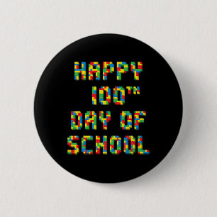 100th Day Of School Build Blocks Teachers Kids  2 Inch Round Button