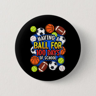 100th Day Of School Bysketbyll Footbyll Soccer Bys 2 Inch Round Button