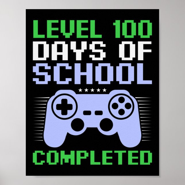 100th Day Of School Completed For Kids  Poster (Front)