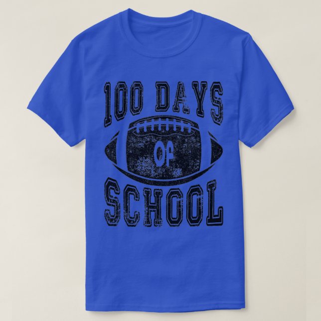 100th Day of School I Tackled 100 Days Of School ( T-Shirt (Design Front)
