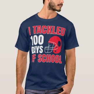 100th Day of School - I Tackled 100 Days Of School T-Shirt