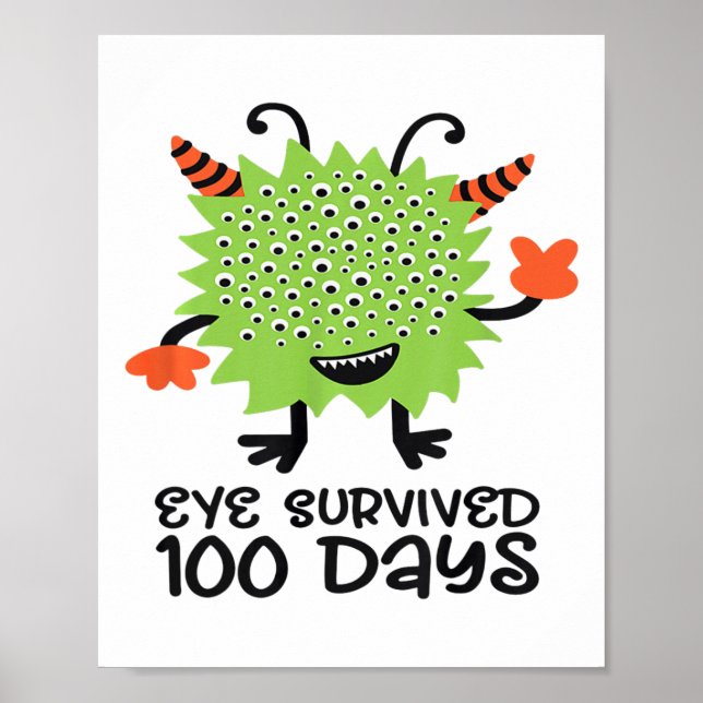 100th Day Of School Monster Boys Kids Eye Survived Poster (Front)
